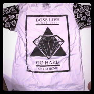 Boss Life GO HARD or go home shirt